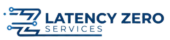 Latency Zero Services